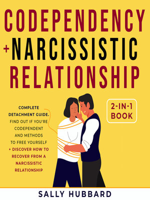 cover image of Codependency + Narcissistic Relationship 2-in-1 Book